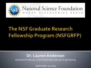 The NSF Graduate Research Fellowship Program (NSFGRFP)