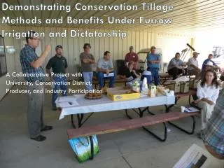 Demonstrating Conservation Tillage Methods and Benefits Under Furrow Irrigation and Dictatorship