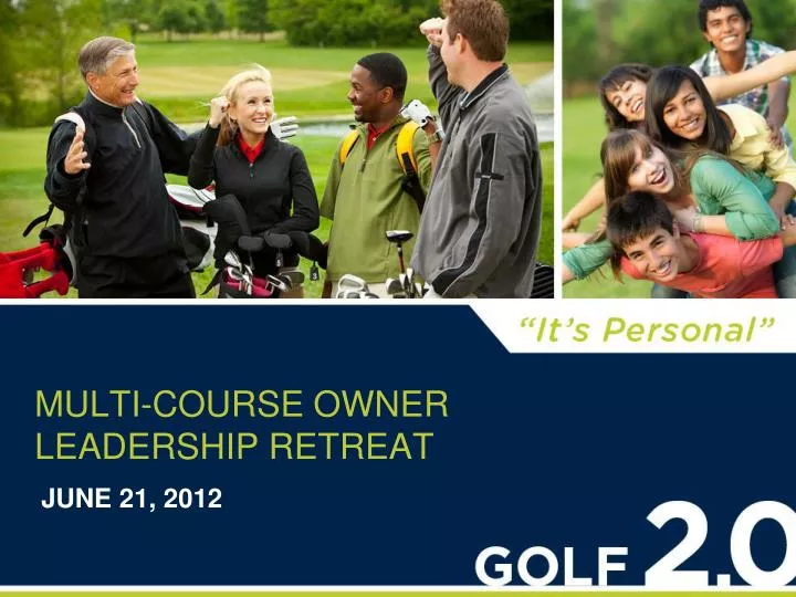 multi course owner leadership retreat