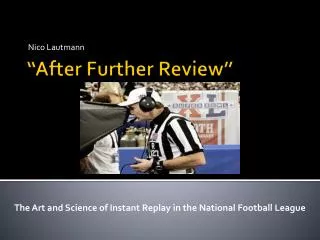 “After Further Review”