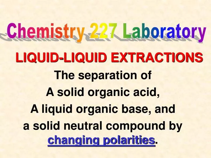 liquid liquid extractions