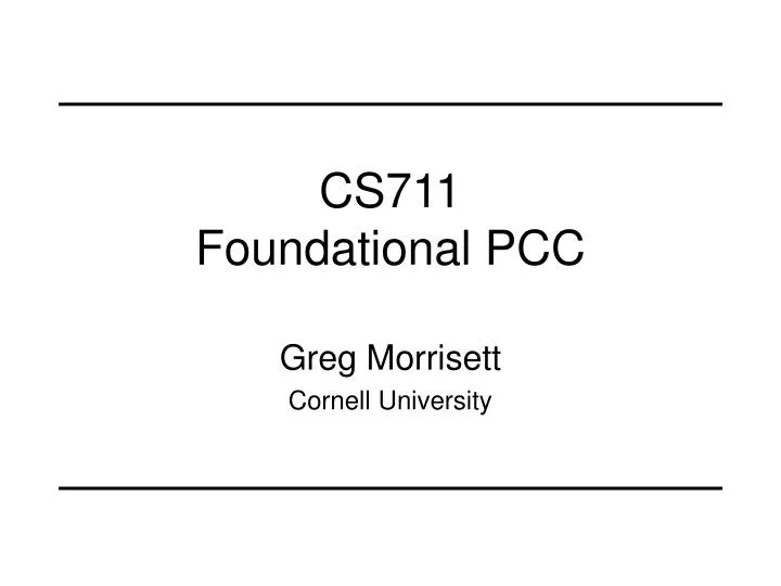 cs711 foundational pcc