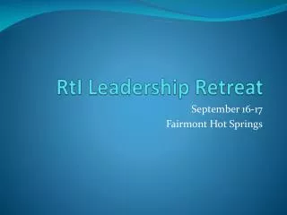RtI Leadership Retreat