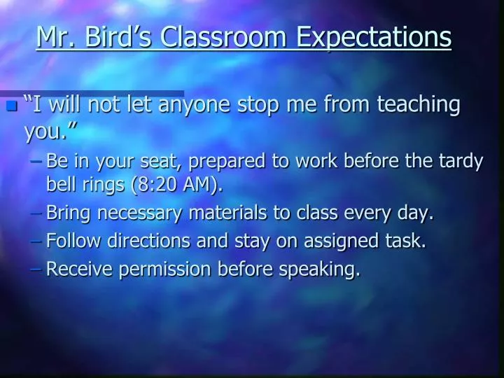 mr bird s classroom expectations