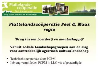 Plattelandscoöperatie Peel &amp; Maas regio ‘Brug tussen boerderij en maatschappij’