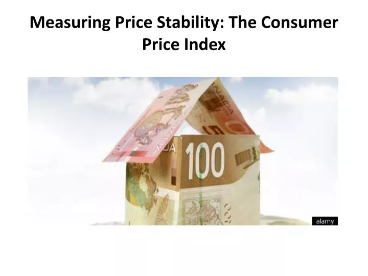 measuring price stability the consumer price index