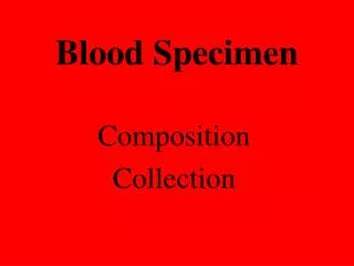 Blood Specimen