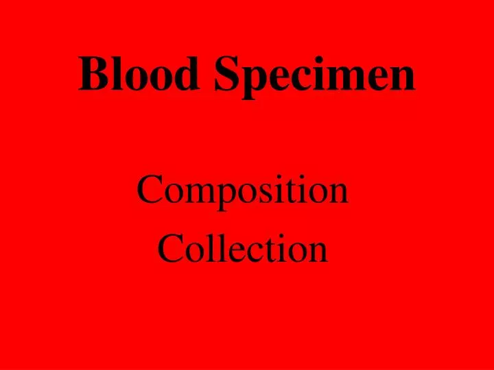 blood specimen