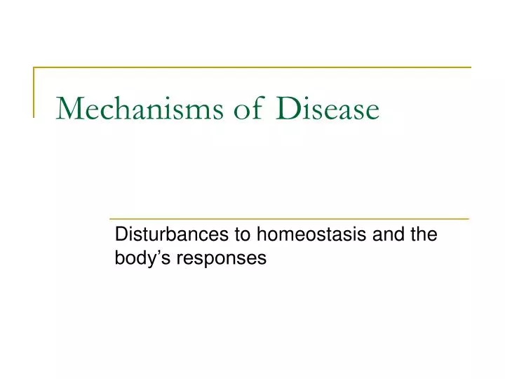 mechanisms of disease
