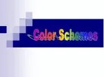 Color Schemes - slide 1