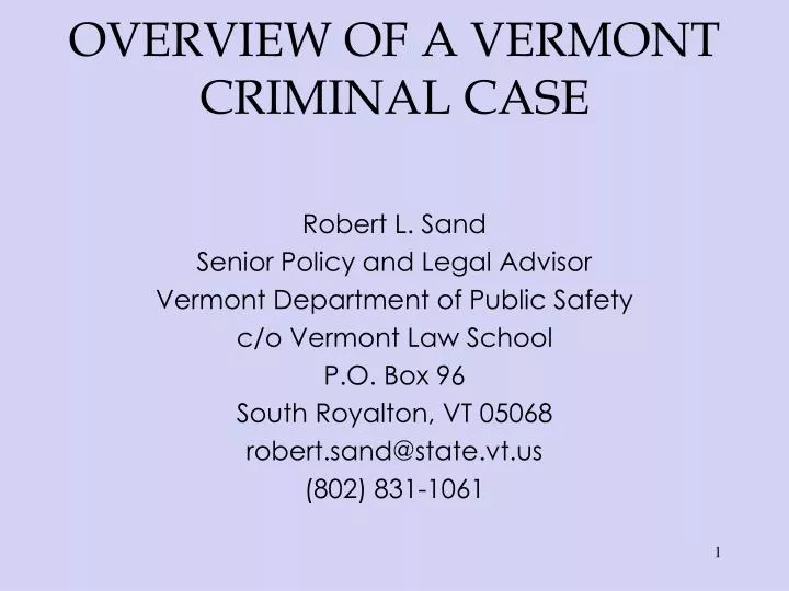 overview of a vermont criminal case