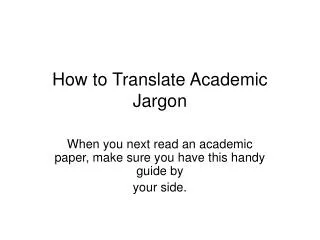 How to Translate Academic Jargon