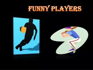 Funny Players