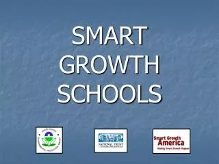 SMART GROWTH SCHOOLS