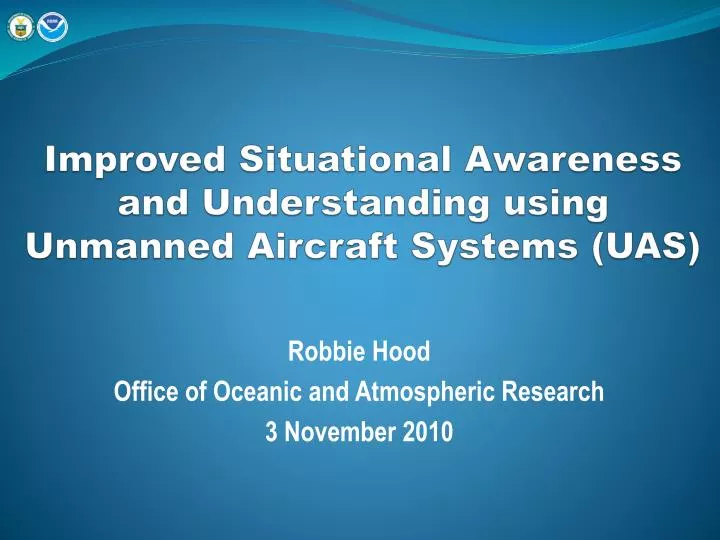 improved situational awareness and understanding using unmanned aircraft systems uas