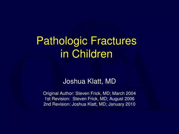 pathologic fractures in children