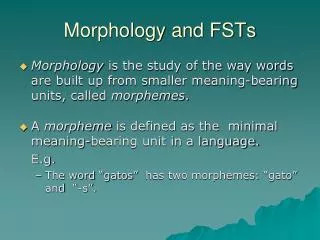Morphology and FSTs