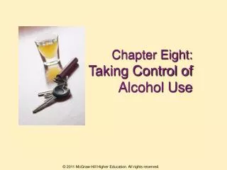 Chapter Eight: Taking Control of Alcohol Use