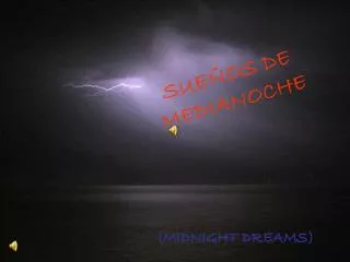 SUEÑOS DE MEDIANOCHE