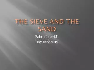 the sieve and the sand