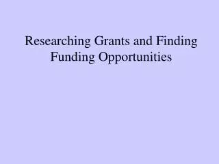 researching grants and finding funding opportunities