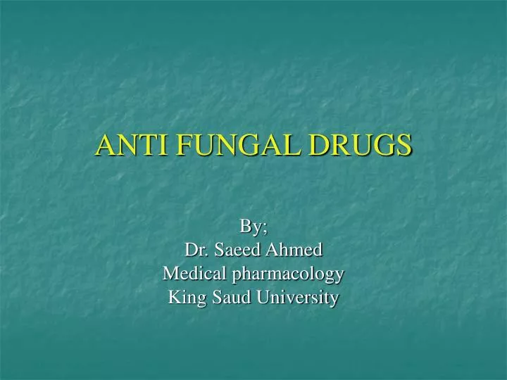 anti fungal drugs