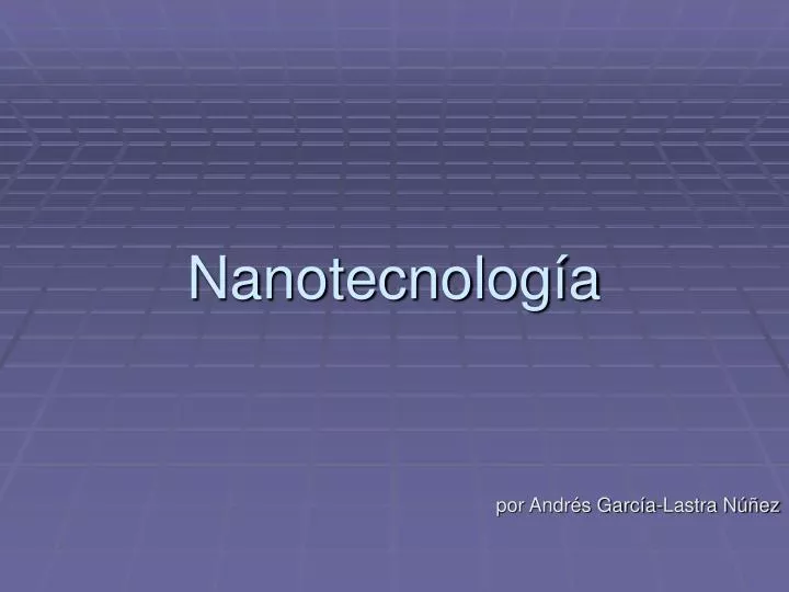 nanotecnolog a