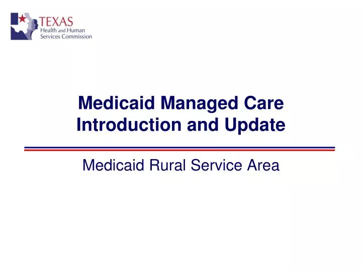 medicaid managed care introduction and update