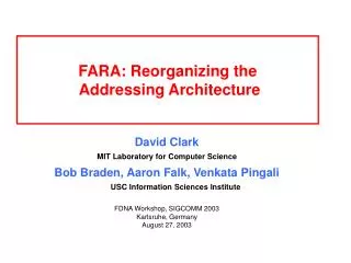 FARA: Reorganizing the Addressing Architecture