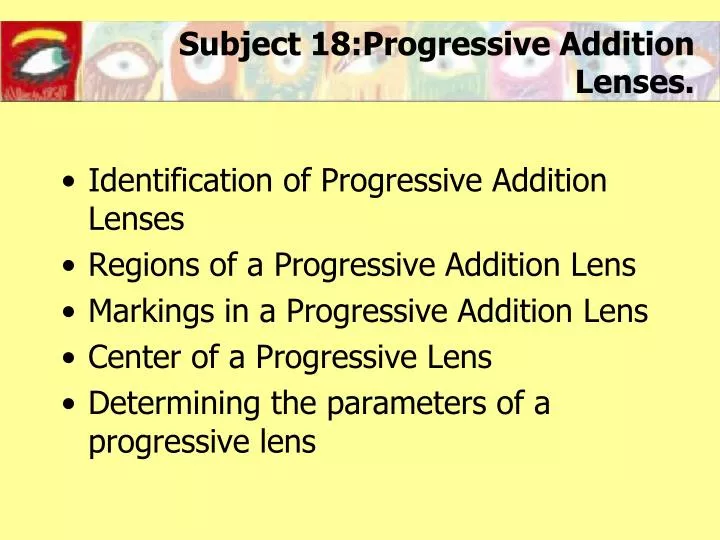 subject 18 progressive addition lenses