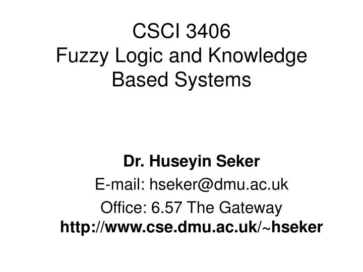 csci 3406 fuzzy logic and knowledge based systems