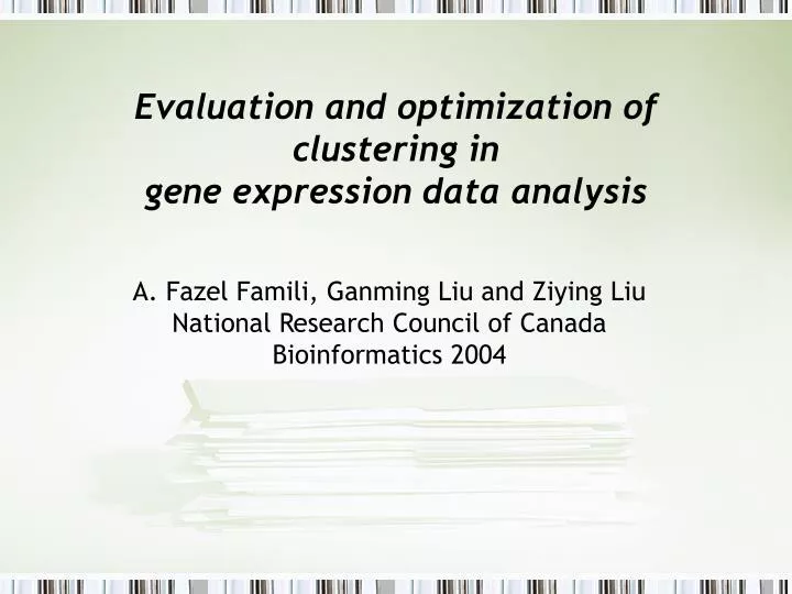 evaluation and optimization of clustering in gene expression data analysis