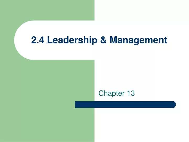 2 4 leadership management
