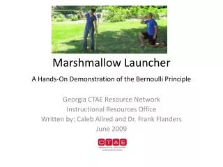 Marshmallow Launcher A Hands-On Demonstration of the Bernoulli Principle