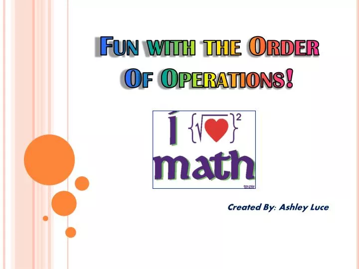 fun with the order of operations