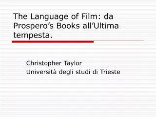 The Language of Film: da Prospero’s Books all’Ultima tempesta.
