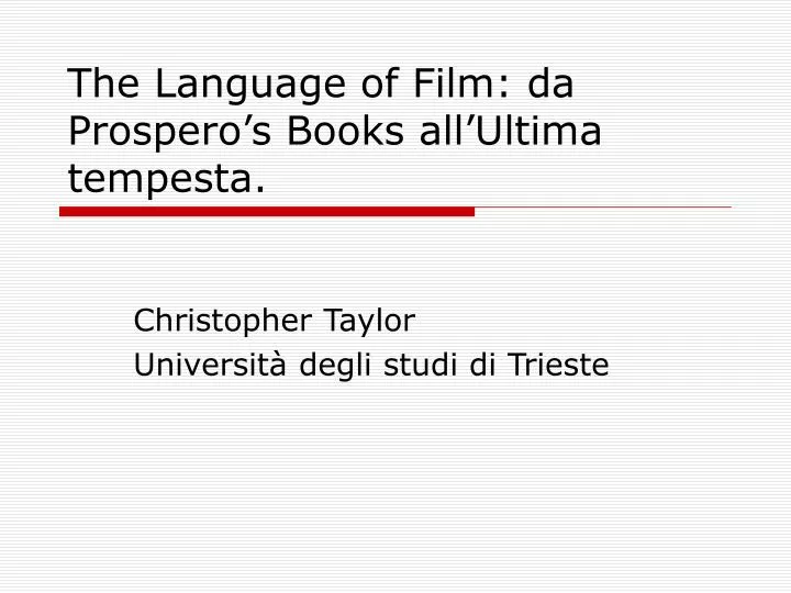 the language of film da prospero s books all ultima tempesta