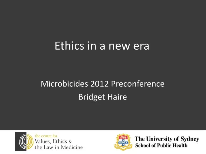 ethics in a new era