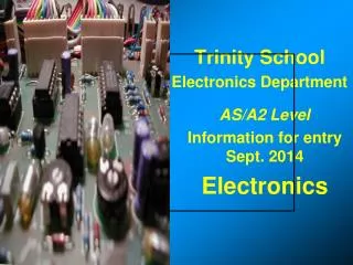 Trinity School Electronics Department