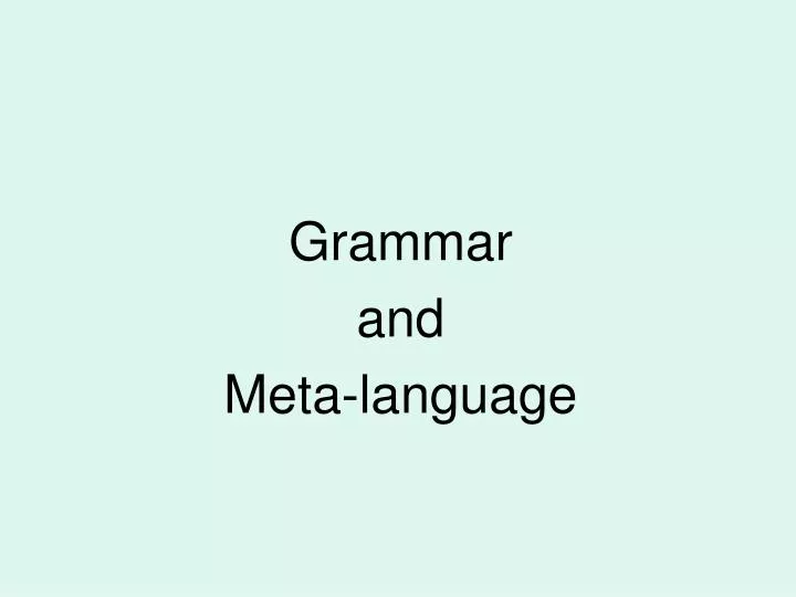 grammar and meta language