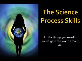 The Science Process Skills