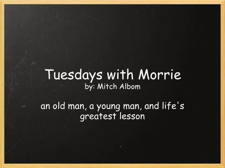 tuesdays with morrie by mitch albom