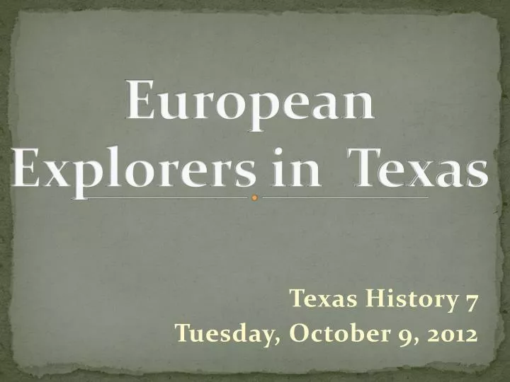 european explorers in texas