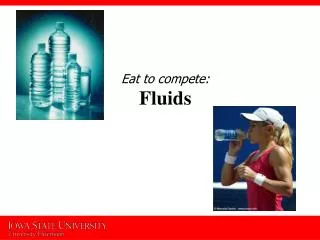 Eat to compete: Fluids