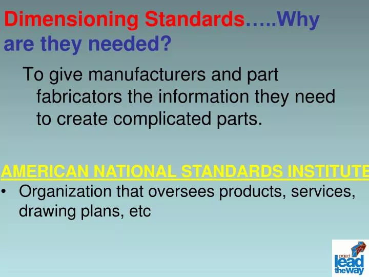 dimensioning standards why are they needed