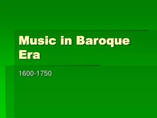 Music in Baroque Era