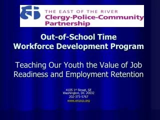 Out-of-School Time Workforce Development Program Teaching Our Youth the Value of Job Readiness and Employment Retenti