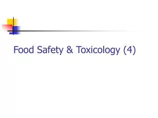 Food Safety &amp; Toxicology (4)