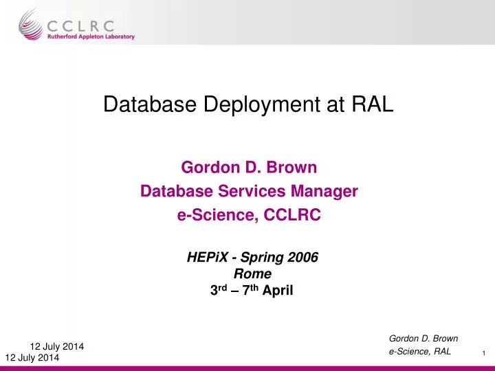 database deployment at ral