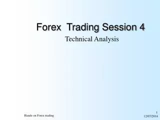 Forex Trading Session 4